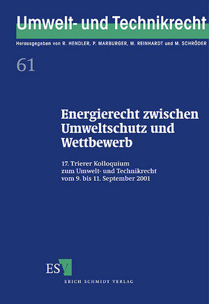 Energierecht zwischen Umweltschutz und Wettbewerb