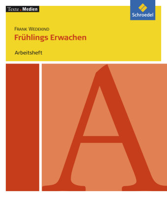 Frank Wedekind: Frühlings Erwachen