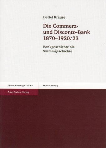 Die Commerz- und Disconto-Bank 1870-1920/23