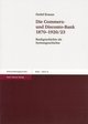 Die Commerz- und Disconto-Bank 1870-1920/23