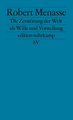 Die Zerstörung der Welt als Wille und Vorstellung