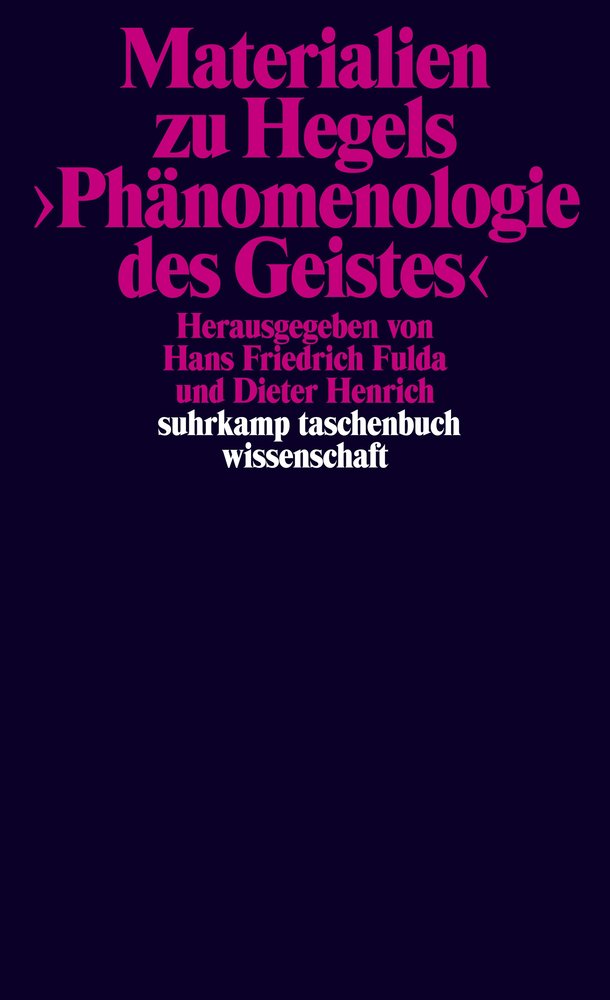 Materialien zu Hegels »Phänomenologie des Geistes«