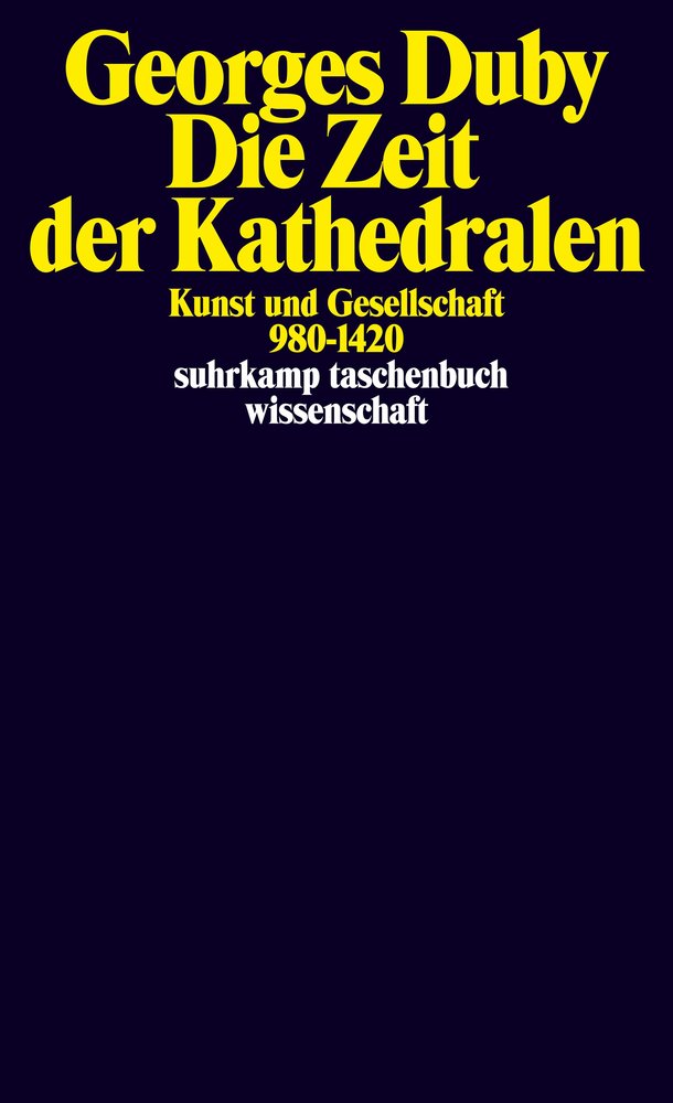 Die Zeit der Kathedralen