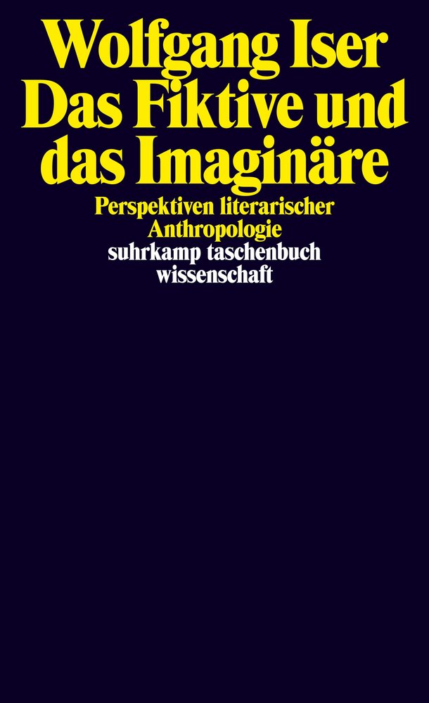 Das Fiktive und das Imaginäre