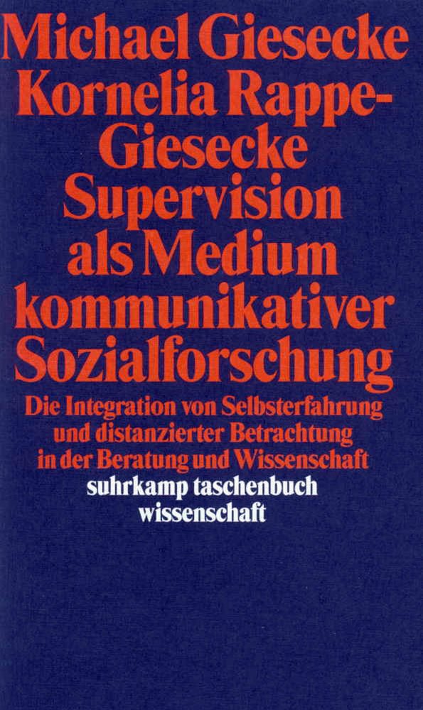 Supervision als Medium kommunikativer Sozialforschung