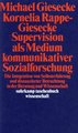 Supervision als Medium kommunikativer Sozialforschung