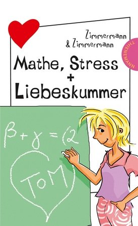 Mathe, Stress + Liebeskummer, Neuausgabe