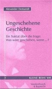 Ungeschehene Geschichte