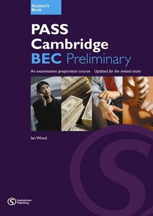 Pass Cambridge BEC Preliminary, Student's Book