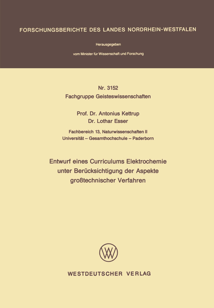 Entwurf eines Curriculums Elektrochemie unter Berücksichtigung der Aspekte großtechnischer Verfahren