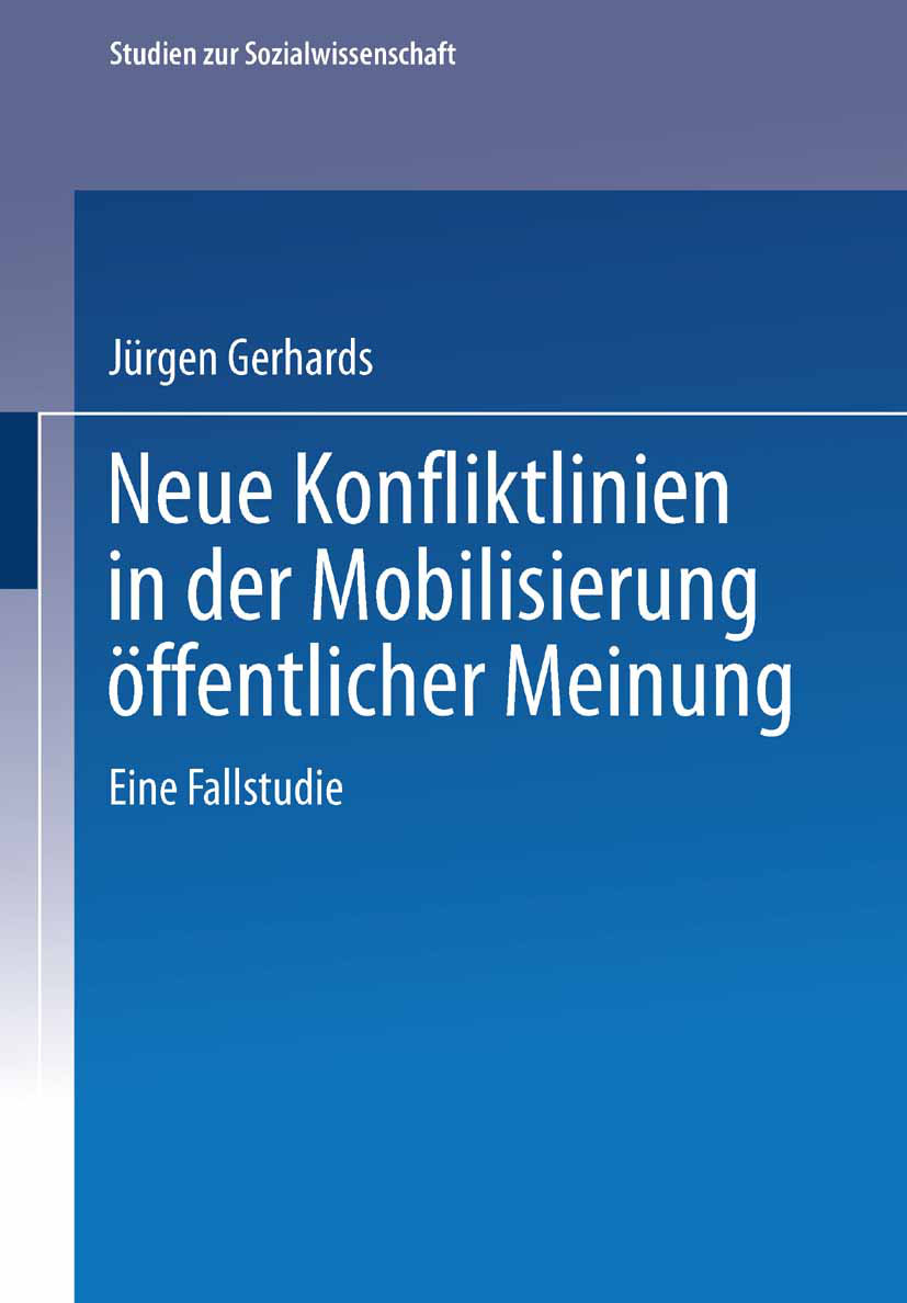 Neue Konfliktlinien in der Mobilisierung öffentlicher Meinung