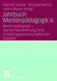 Jahrbuch Medienpädagogik 6