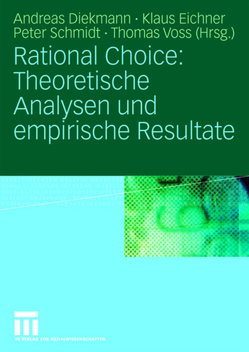 Rational Choice: Theoretische Analysen und empirische Resultate