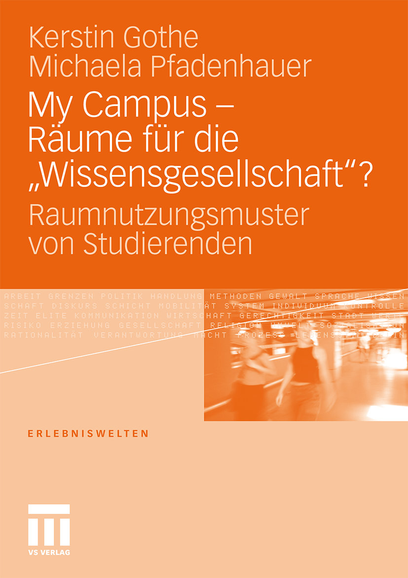 My Campus - Räume für die  Wissensgesellschaft'?