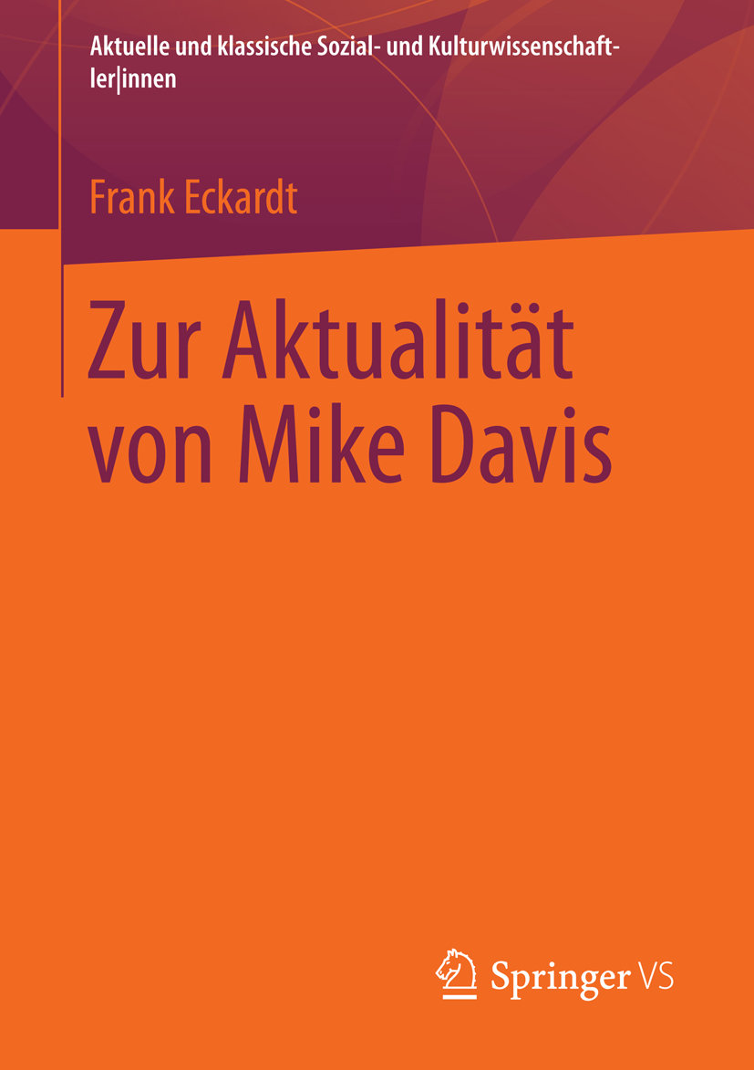 Zur Aktualität von Mike Davis