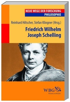 Friedrich Wilhelm Joseph Schelling