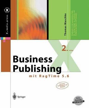 Business Publishing mit RagTime 5.6, m. CD-ROM