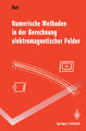 Numerische Methoden in der Berechnung elektromagnetischer Felder