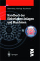 Handbuch der Elektrischen Anlagen und Maschinen