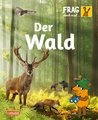 Frag doch mal ... die Maus: Wald