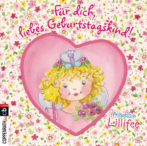 Prinzessin Lillifee, Für dich, liebes Geburtstagskind!