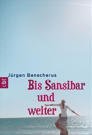 Bis Sansibar und weiter