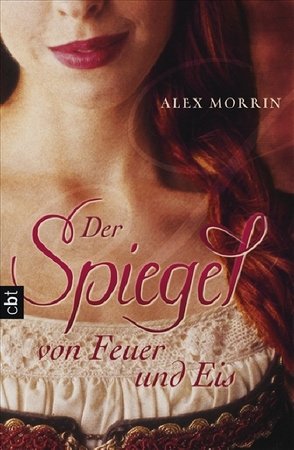 Der Spiegel von Feuer und Eis