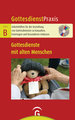 Gottesdienste mit alten Menschen - Gottesdienstpraxis Serie B