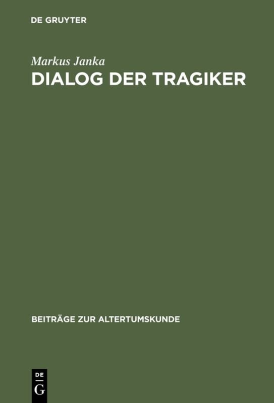 Dialog der Tragiker