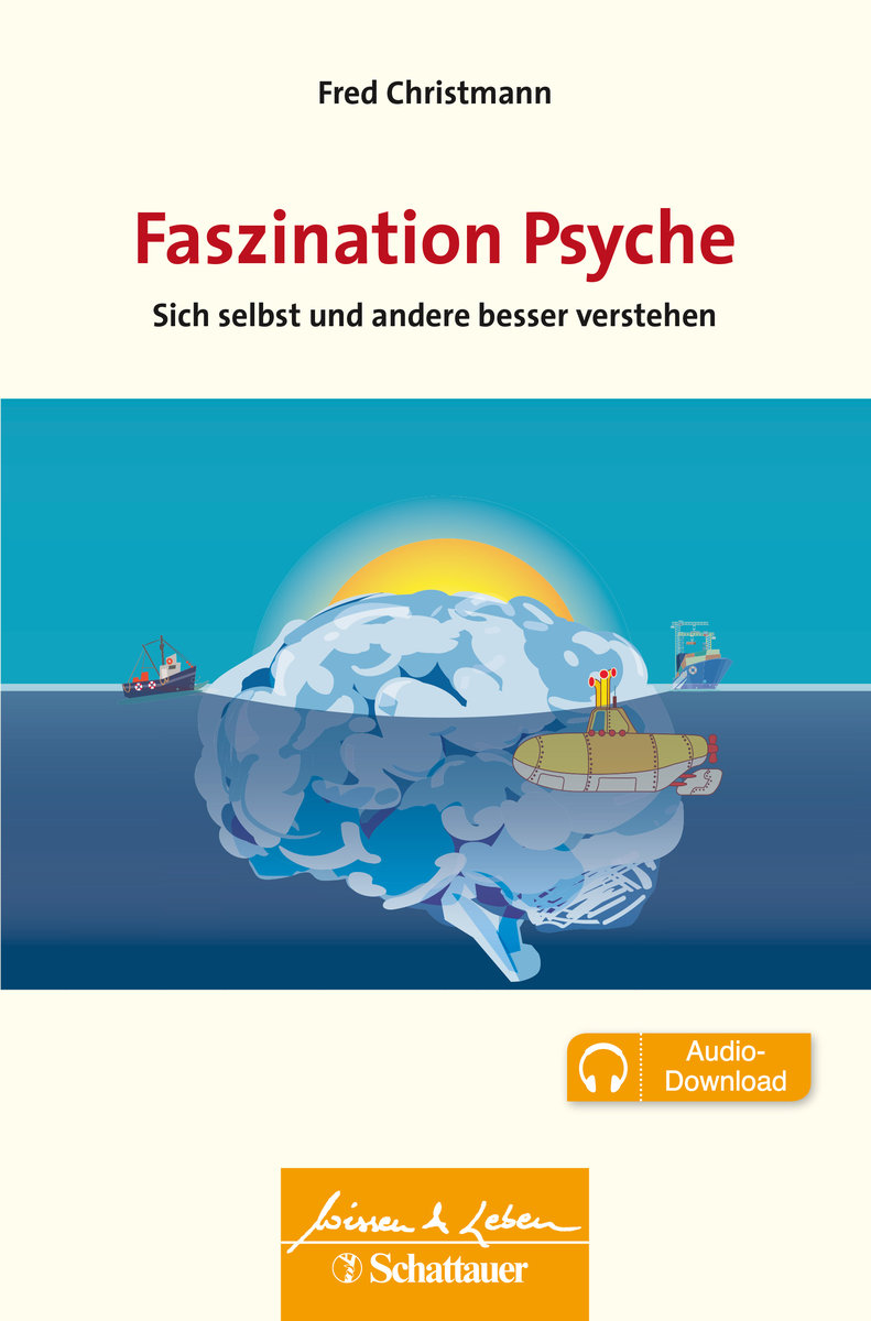 Faszination Psyche (Wissen & Leben)