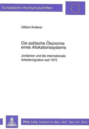 Die politische Ökonomie eines Allokationssystems