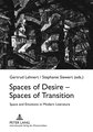 Spaces of Desire - Spaces of Transition