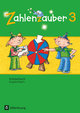 Zahlenzauber, Mathematik für Grundschulen, Ausgabe Bayern 2014, 3. Jahrgangsstufe, Schulbuch mit Kartonbeilagen