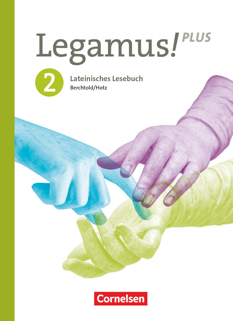 Legamus!, Lateinisches Lesebuch, Ausgabe Bayern 2021, Band 2: 10. Jahrgangsstufe, Schulbuch