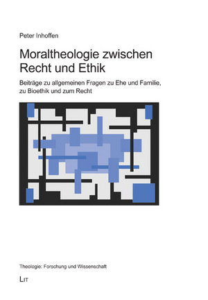 Moraltheologie zwischen Recht und Ethik