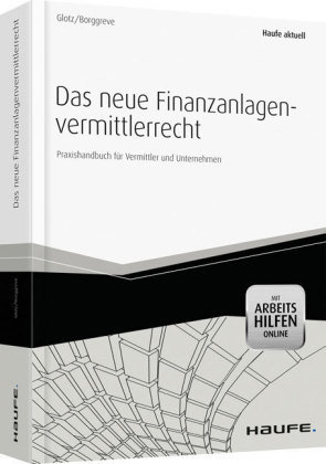 Das neue Finanzanlagenvermittlerrecht