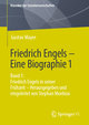 Friedrich Engels ¿ Eine Biographie 1