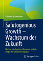 Salutogenious Growth ¿ Wachstum der Zukunft