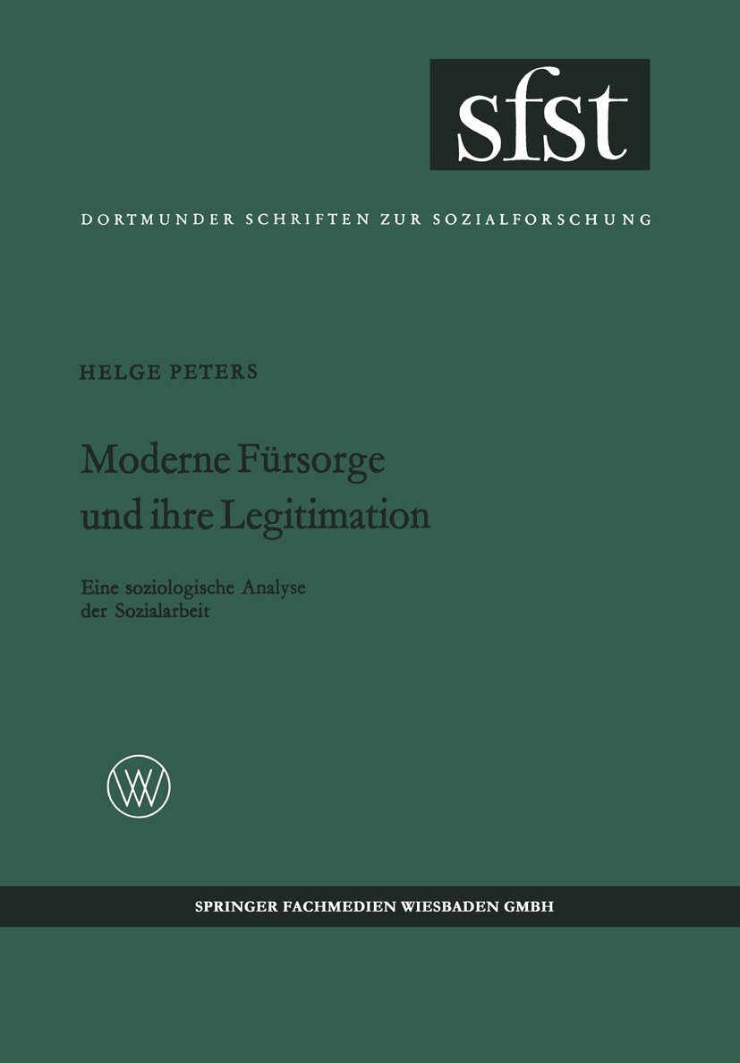 Moderne Fürsorge und ihre Legitimation