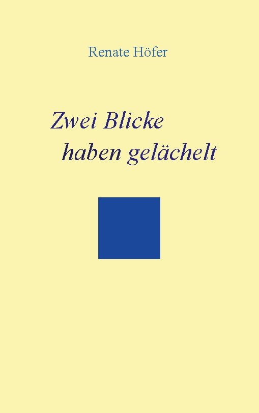 Zwei Blicke haben gelächelt