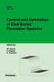 Control and Estimation of Distributed Parameter Systems