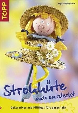 Strohhüte neu entdeckt