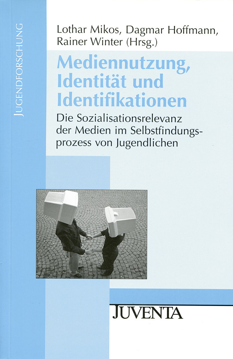 Mediennutzung, Identität und Identifikationen