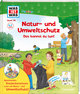 WAS IST WAS Junior Band 36 Natur- und Umweltschutz Das kannst du tun!