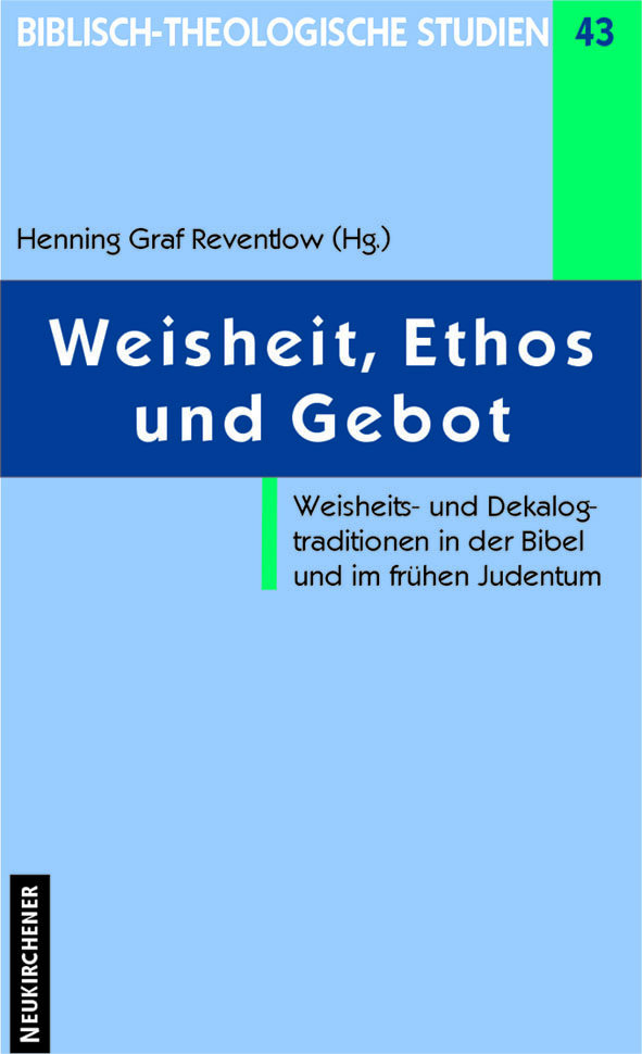 Weisheit, Ethos und Gebot