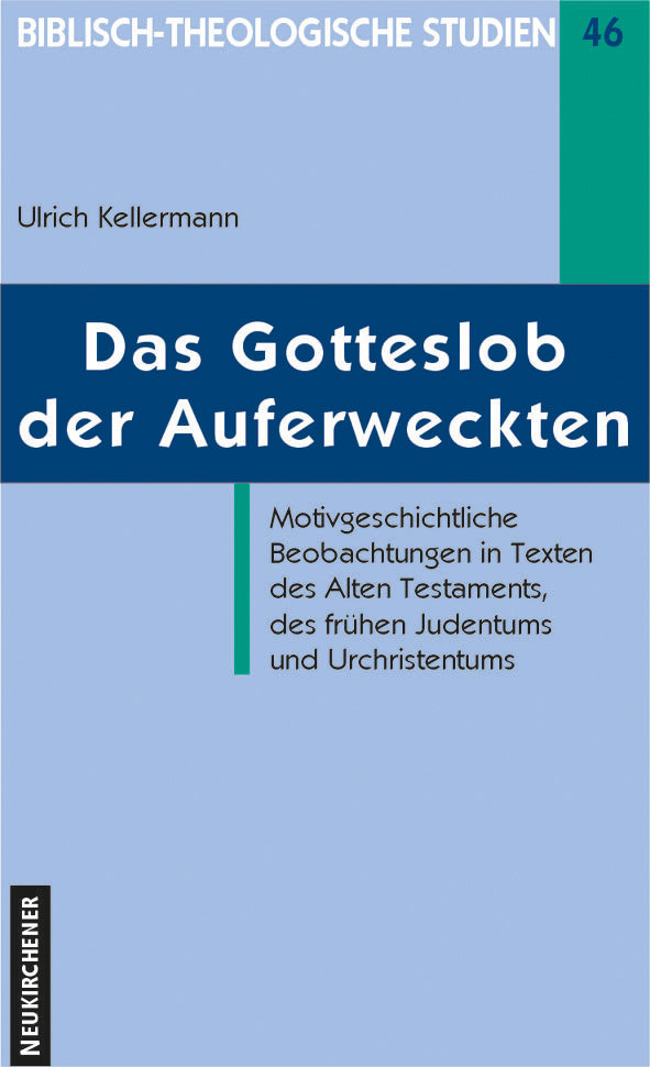 Das Gotteslob der Auferweckten