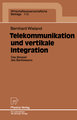 Telekommunikation und vertikale Integration