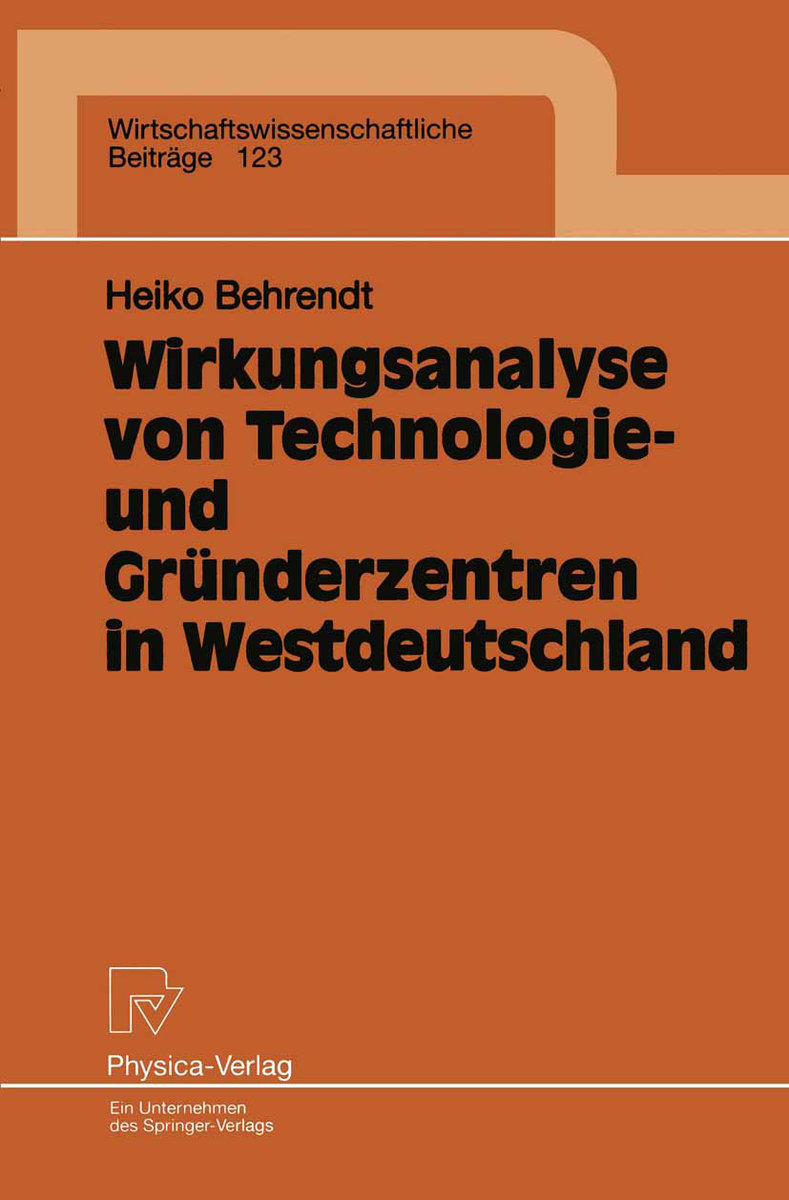 Wirkungsanalyse von Technologie- und Gründerzentren in Westdeutschland