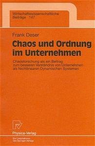 Chaos und Ordnung im Unternehmen