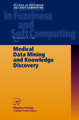 Medical Data Mining and Knowledge Discovery